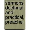 Sermons Doctrinal And Practical, Preache door Thomas Dale