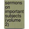 Sermons On Important Subjects (Volume 2) door Samuel Davies