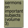 Sermons On Important Subjects (Volume 3) by Samuel Davies