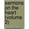 Sermons On The Heart (Volume 2) door John Jamieson