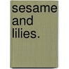 Sesame And Lilies. by Jhon. Rusin