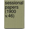 Sessional Papers (1900 V.46) by Great Britain. Parliament. Commons