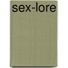 Sex-Lore door Fanny Segaller Herbert