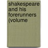 Shakespeare And His Forerunners (Volume door Sidney Lanier