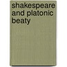 Shakespeare And Platonic Beaty door John Vyvyan