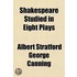 Shakespeare Studied In Eight Plays