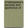 Shakespeare's Pericles And Apollonius Of door Albert Henry Smyth