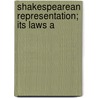 Shakespearean Representation; Its Laws A door Percy Hetherington Fitzgerald