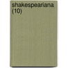 Shakespeariana (10) by Shakespeare Society of New York