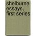Shelburne Essays, First Series