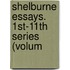 Shelburne Essays. 1st-11th Series (Volum