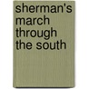 Sherman's March Through The South door Capt. David P. Conyngham