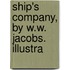 Ship's Company, By W.W. Jacobs. Illustra