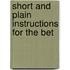 Short And Plain Instructions For The Bet
