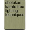Shotokan Karate Free Fighting Techniques door Keinosuke Enoeda