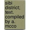 Sibi District; Text. Compiled By A. Mcco door A. McConaghey