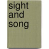 Sight And Song door Pseud Michael Field
