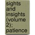 Sights And Insights (Volume 2); Patience