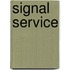 Signal Service