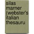 Silas Marner (Webster's Italian Thesauru