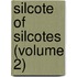 Silcote Of Silcotes (Volume 2)