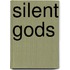 Silent Gods