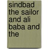 Sindbad The Sailor And Ali Baba And The by Joseph Benwell Clark