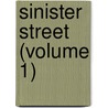 Sinister Street (Volume 1) door Sir Mackenzie Compton