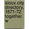 Sioux City Directory, 1871-72 Together W door Professor William Shaw