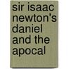 Sir Isaac Newton's Daniel And The Apocal door Sir Isaac Newton