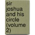 Sir Joshua And His Circle (Volume 2)