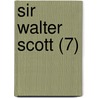 Sir Walter Scott (7) by Richard Holt Hutton
