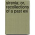 Sirenia; Or, Recollections Of A Past Exi
