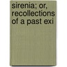 Sirenia; Or, Recollections Of A Past Exi door Benjamin Lumley