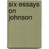 Six Essays On Johnson