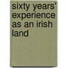 Sixty Years' Experience As An Irish Land door John Hamilton