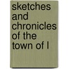 Sketches And Chronicles Of The Town Of L door Payne Kenyon Kilbourne