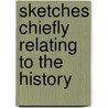 Sketches Chiefly Relating To The History by [Craufurd