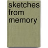 Sketches From Memory by Storey