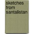 Sketches From Santalistan