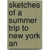 Sketches Of A Summer Trip To New York An door Sir David Wilkie