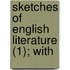 Sketches Of English Literature (1); With
