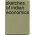 Sketches Of Indian Economics
