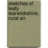 Sketches Of Leafy Warwickshire, Rural An