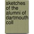 Sketches Of The Alumni Of Dartmouth Coll