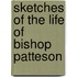 Sketches Of The Life Of Bishop Patteson