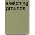 Sketching Grounds