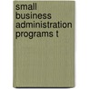 Small Business Administration Programs T by United States Congress Programs