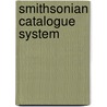 Smithsonian Catalogue System door John W. Jewett
