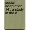 Social Adaptation  14 ; A Study In The D by Lucius Moody Bristol